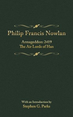 Philip Francis Nowlan - Nowlan, Philip Francis; Parks, Stephen G
