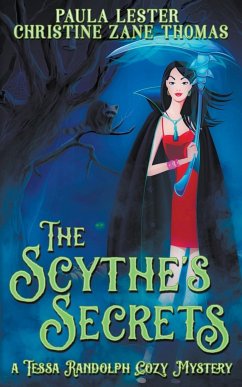 The Scythe's Secrets - Lester, Christine Zane Thomas and Paula