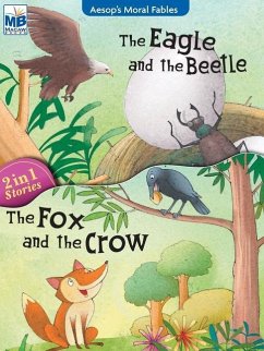 Aesop Moral Fables: Eagle Beetle AND Fox Crow - Team Bookmatrix