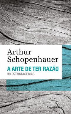 A arte de ter razão - Schopenhauer, Arthur