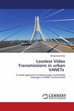 Lossless Video Transmissions in urban VANETs
