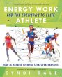 Energy Work for the Everyday to Elite... - Bild 1