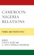 Cameroon-Nigeria Relations - Bild 1