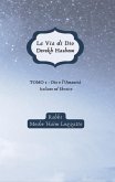 La Via di Dio, Derekh Hashem: Tomo 1: Dio e l'Umanità