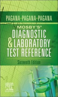 Mosby's(r) Diagnostic and Laboratory Test Reference - Pagana, Kathleen Deska; Pagana, Timothy J; Pagana, Theresa Noel