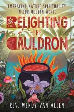 Relighting the Cauldron - Allen, Rev Wendy Van