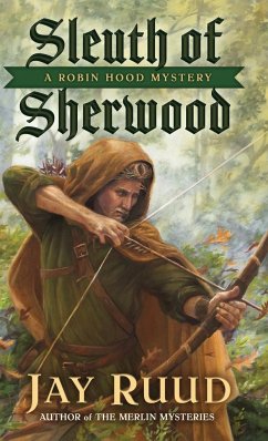 Sleuth of Sherwood - Ruud, Jay