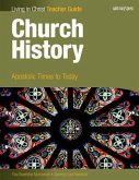 Church History: Apostolic Times to Today (Teacher Guide)
