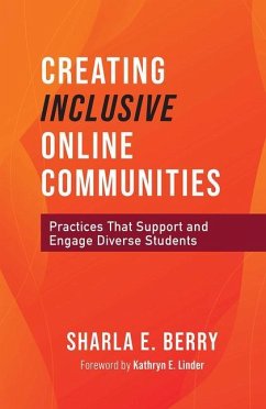 Creating Inclusive Online Communities - Berry, Sharla