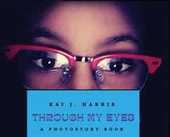Through My Eyes - Harris, Kai J