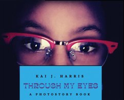 Through My Eyes - Harris, Kai J