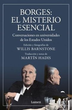 Borges. El Misterio Esencial / Borges. the Essential Mystery - Borges, Jorge Luis