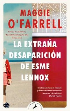 La Extraña Desaparición de Esme Lennox/ The Vanishing Act of Esme Lennox - O'Farrell, Maggie