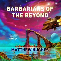 Barbarians of the Beyond - Hughes, Matthew