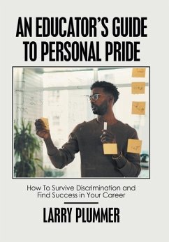 An Educator's Guide to Personal Pride - Plummer, Larry