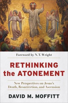 Rethinking the Atonement - Moffitt, David M.; Wright, N. T.