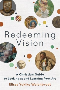 Redeeming Vision - Weichbrodt, Elissa Yukiko