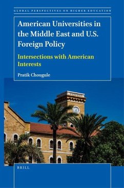 American Universities in the Middle East and U.S. Foreign Policy: Intersections with American Interests - Chougule, Pratik