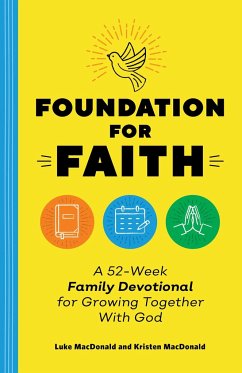 Foundation for Faith - MacDonald, Luke; MacDonald, Kristen
