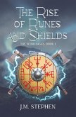 The Rise of Runes and Shields