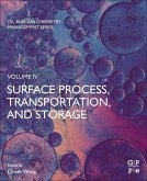 Surface Process, Transportation, and Storage