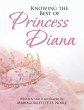 Knowing the Best of Princess Diana - Bild 1