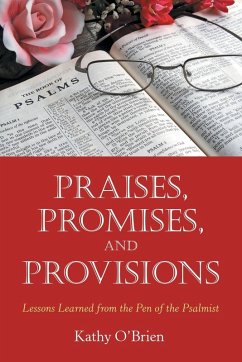 Praises, Promises, and Provisions Praises, Promises, and Provisions