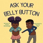 Ask Your Belly Button