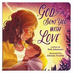 God Sent You with Love (Little Sunbeams) - Adamson, Deb