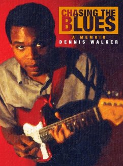 Chasing the Blues - Walker, Dennis