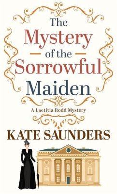 The Mystery of the Sorrowful Maiden - Saunders, Kate