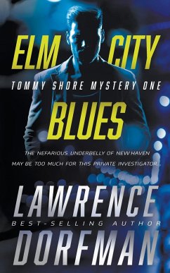 Elm City Blues - Dorfman, Lawrence