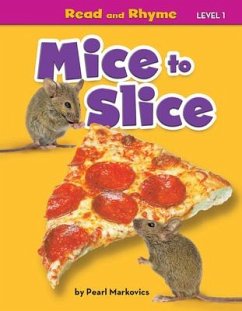 Mice to Slice - Markovics, Pearl