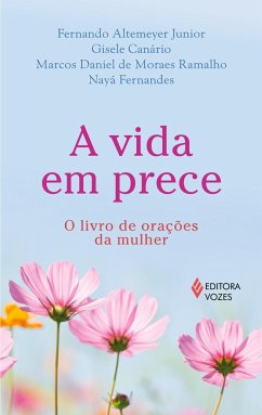 A Vida em prece - Junior, Fernando Altemeyer