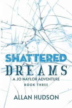 Shattered Dreams - Hudson, Allan