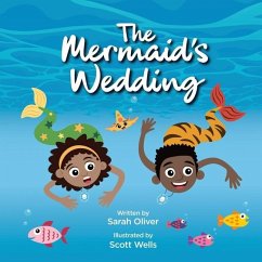 The Mermaid's Wedding - Oliver, Sarah