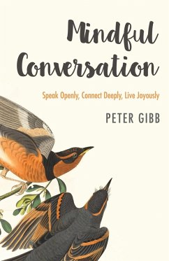 Mindful Conversation - Gibb, Peter