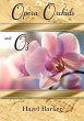 Opera, Orchids and Oz - Bild 1