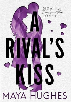 A Rival's Kiss - Hughes, Maya