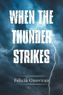 When the Thunder Strikes - Onoviran, Felicia