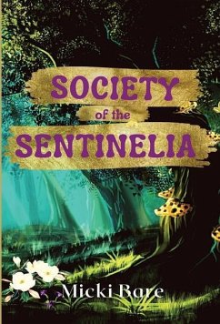 SOCIETY OF THE SENTINELIA - Bare, Micki