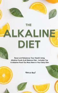 The Alkaline Diet - Reed, Patricia