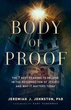 Body of Proof - Johnston, Jeremiah J.; Habermas, Gary