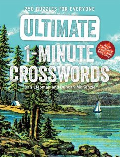 Ultimate 1-Minute Crosswords: 250 Puzzles for Everyone Low Price Edition - Liebman, Dan; McKenzie, Duncan