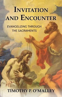 Invitation and Encounter - O'Malley, Timothy P