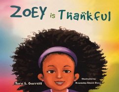 Zoey Is Thankful - Garrett, Tara L.