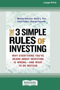 The 3 Simple Rules of Investing - Edesess, Michael; Tsui, Kwok L.; Fabbri, Carol