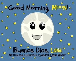 Good Morning, Moon/Buenos días, Luna - Winter, Andrea Lanae