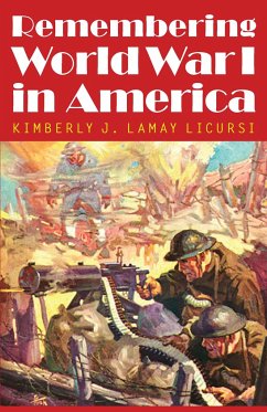 Cover Remembering World War I in America