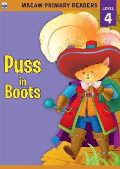 Macaw Primary Readers - Level 4: Puss in Boots - Gogoi, Priyadarshani